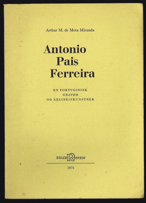 ANTONIO PAIS FERREIRA En Portugisisk gravor og exlibriskunstner